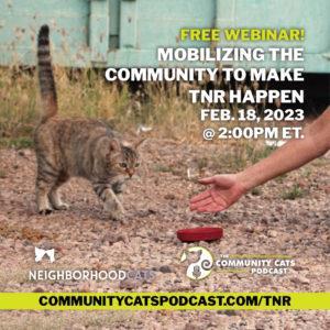 Mobilizing the Community to Make TNR Happen webinar flyer